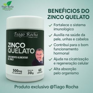 Imunidade Zinco Quelato Tiago Rocha@