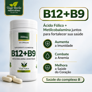 Ácido Fólico e Metiocobalamina b12 e B9