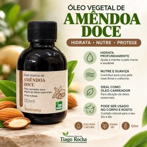 Óleo Vegetal de Amêndoa Doce – Hidratação, Nutrição e Proteção da Pele 120ml