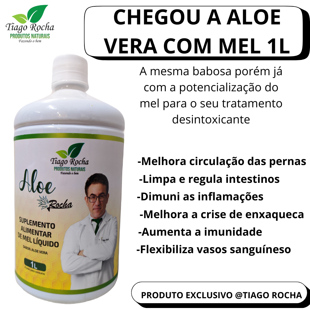 Suco Gel da Babosa Aloe Vera com MEL Tiago Rocha 1L